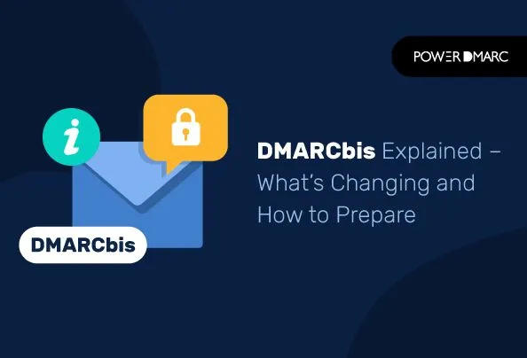 DMARCbis-Explained-–-Whats-Changing-and-How-to-Prepare-